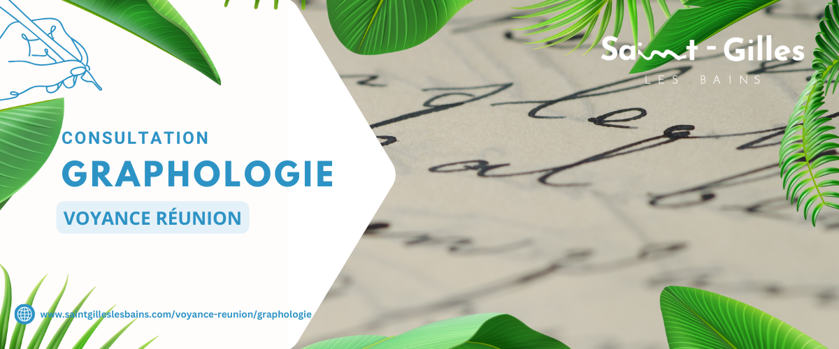 Consultation de graphologie à la Réunion - Voyance Réunion